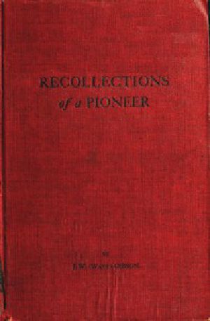 [Gutenberg 49089] • Recollections of a Pioneer